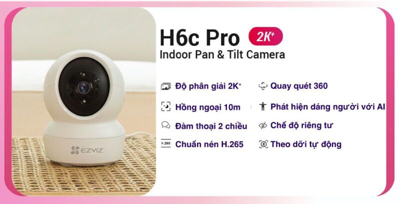 Camera EZVIZ H6c 2K 4MP Nét Cao Thông Minh Giá Rẻ