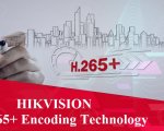 Chuẩn Nén Ultra H.265 Là Gì ? Siêu chuẩn nén H.265 Pro+,H.265+,H.265