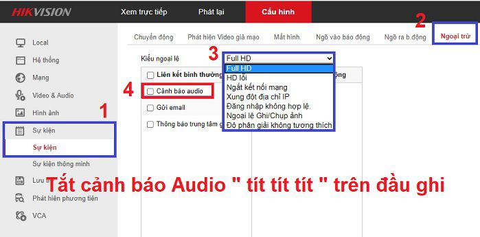 Tắt cảnh bảo Audio cho đầu ghi HIKVISION